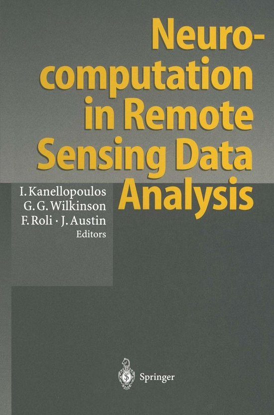 Neurocomputation in Remote Sensing Data AnalysisEbook Proceedings of Concerted Action COMPARES (Connectionist Methods for Pre-Processing and Analysis of Remote Sensing Data)