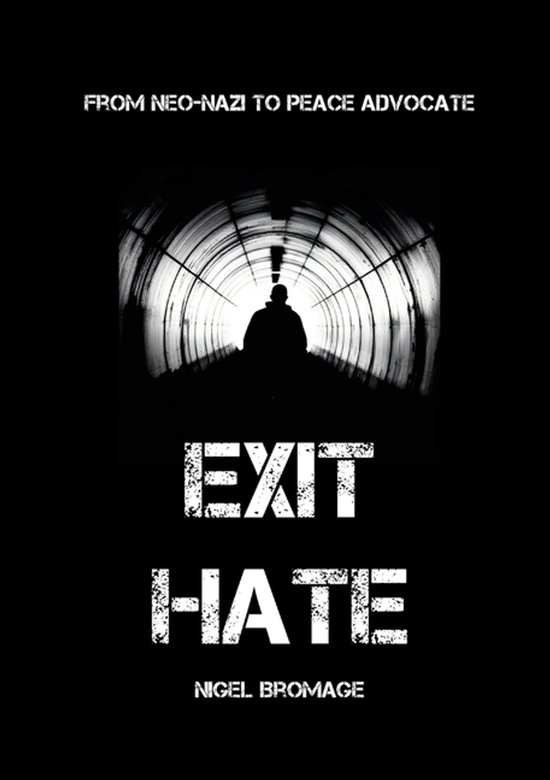 Exit Hate From Neo Nazi To Peace Advocate