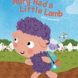 Hazel Q Nursery Rhymes- Mary Had a Little Lamb