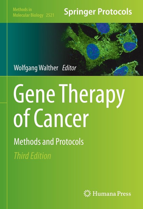 Methods in Molecular Biology2521- Gene Therapy of Cancer Methods and Protocols