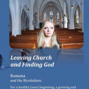 Leaving Church and Finding GodEbook Romana and the Nicolaitans Leaving Church and Finding GodEbook Romana and the Nicolaitans