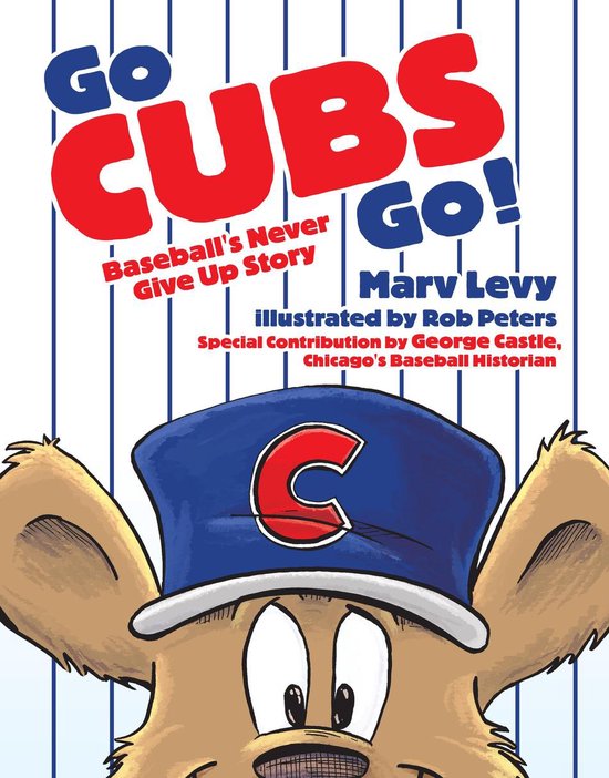 Go CUBS Go!Ebook Baseball's Never Give Up Story