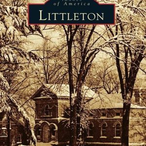 Images of America – LittletonEbook Images of America – LittletonEbook