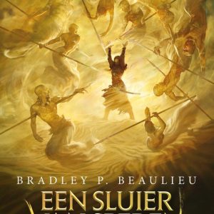Het Lied van het Gebroken Zand 3 – Een Sluier van Speren Het Lied van het Gebroken Zand 3 – Een Sluier van Speren