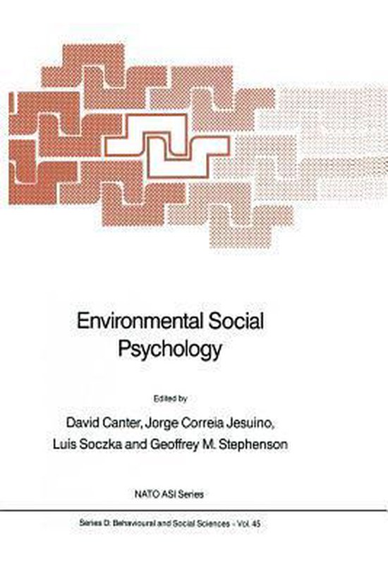 NATO Science Series D:45- Environmental Social Psychology