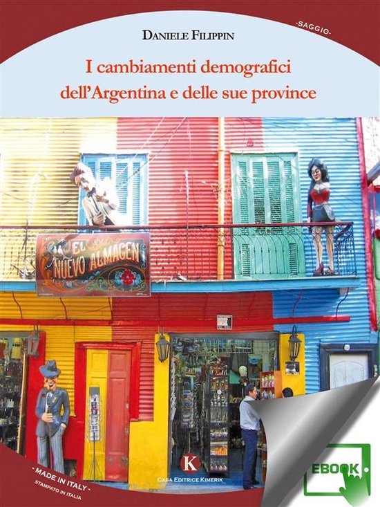 I cambiamenti demografici dell'Argentina e delle sue provinceEbook