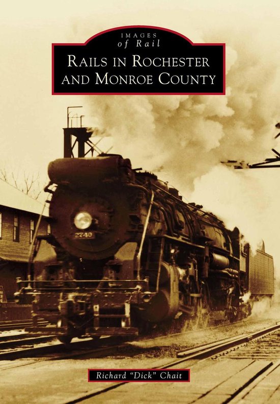 Images of Rail - Rails in Rochester and Monroe CountyEbook