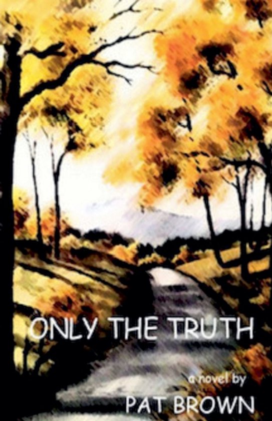 Only the Truth