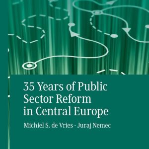 Governance and Public Management – 35 Years of Public Sector Reform in Central EuropeEbook Governance and Public Management – 35 Years of Public Sector Reform in Central EuropeEbook