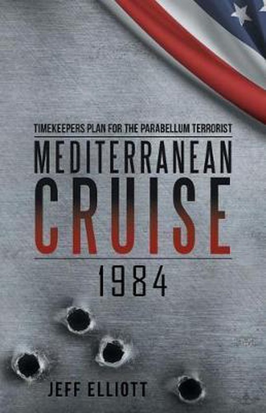 Mediterranean Cruise 1984 Timekeepers Plan for the Parabellum Terrorist