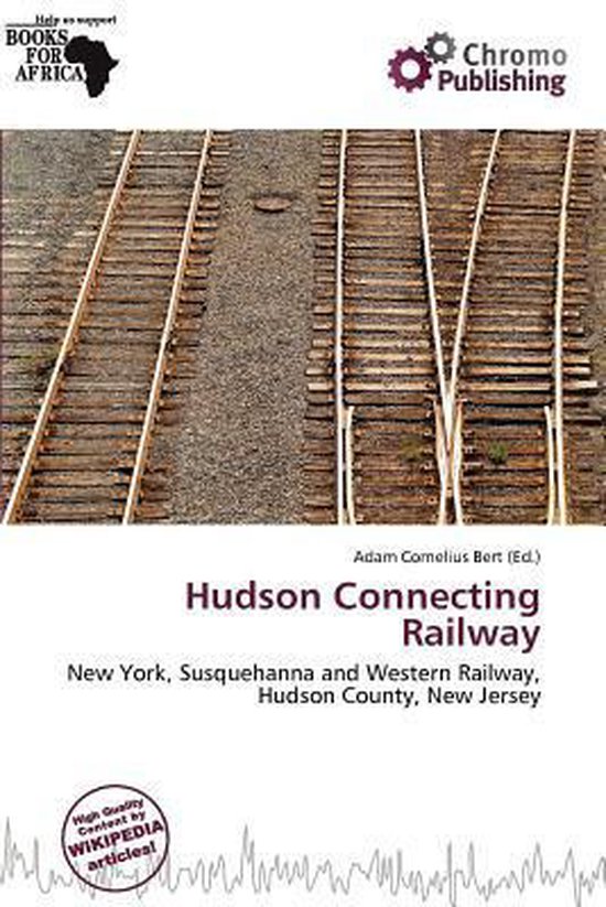 Hudson Connecting Railway New York, Susquehanna and Western Railway, Hudson County, New Jersey