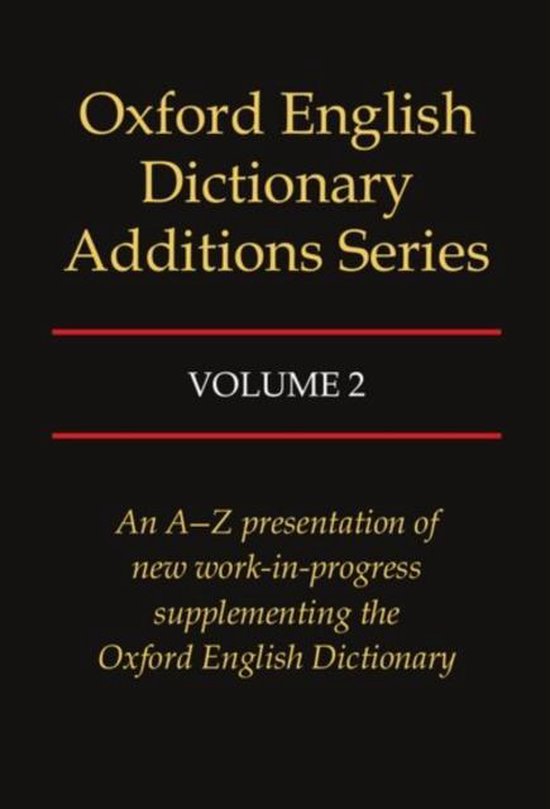 ISBN Oxford English Dictionary Additions Series ( Volume 2 ), 384 pages Volume 2