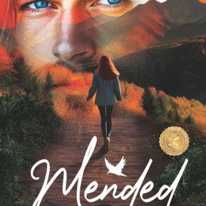 Mended- Mended Legacy A Second Chance Romantic Suspense About Healing, Forgiveness, and New Beginnings Mended- Mended Legacy A Second Chance Romantic Suspense About Healing, Forgiveness, and New Beginnings