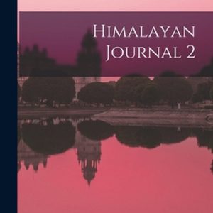 Himalayan Journal 2 Himalayan Journal 2