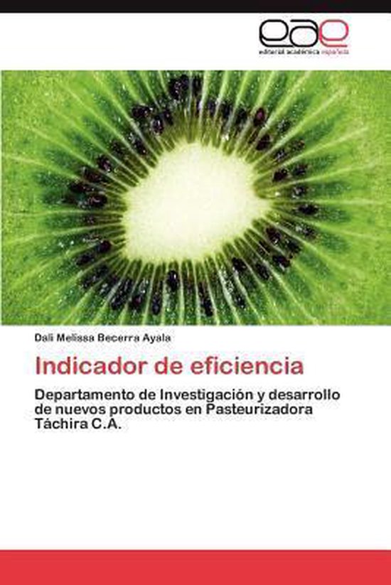 Indicador de eficiencia Departamento de Investigación y desarrollo de nuevos productos en Pasteurizadora Táchira C.A.
