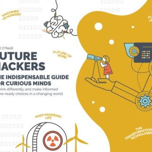 Future HackersEbook The Indispensable Guide for Curious Minds Future HackersEbook The Indispensable Guide for Curious Minds