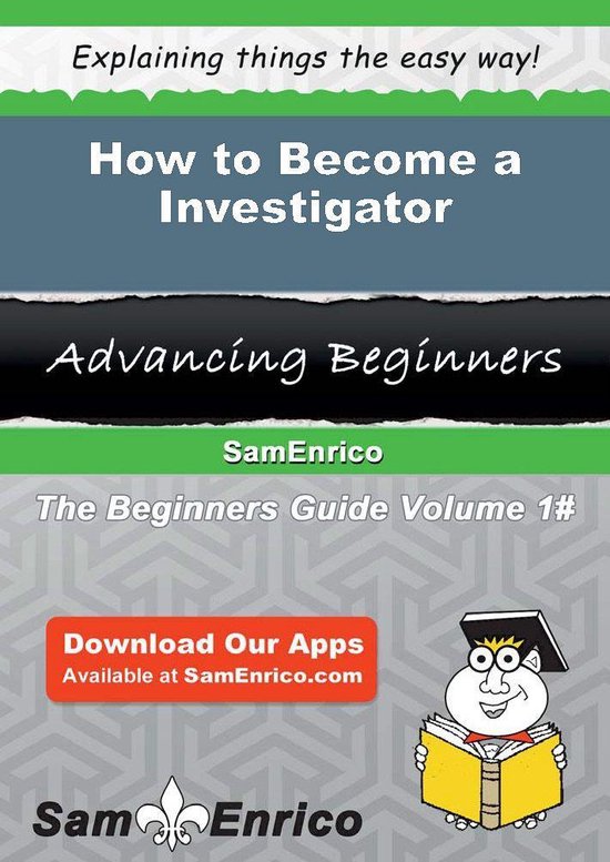 How to Become a InvestigatorEbook How to Become a Investigator