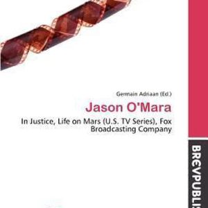 Jason O’Mara In Justice, Life on Mars (U.S. TV Series), Fox Broadcasting Company Jason O’Mara In Justice, Life on Mars (U.S. TV Series), Fox Broadcasting Company