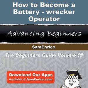 How to Become a Battery-wrecker OperatorEbook How to Become a Battery-wrecker Operator How to Become a Battery-wrecker OperatorEbook How to Become a Battery-wrecker Operator