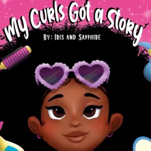 My Curls Got A Story