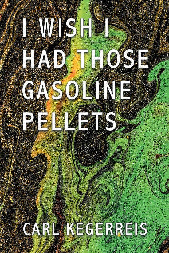 I WISH I HAD THOSE GASOLINE PELLETSEbook