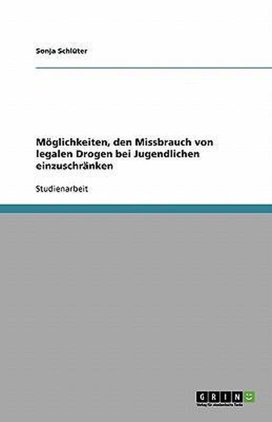 Möglichkeiten, den Missbrauch von legalen Drogen bei Jugendlichen einzuschränken