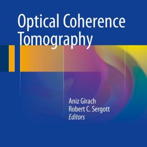 Optical Coherence Tomography 2016 Optical Coherence Tomography 2016