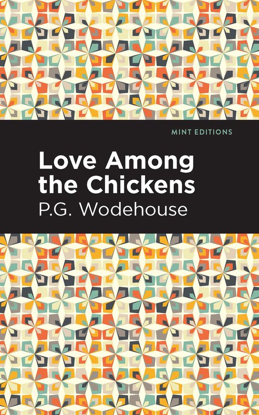 Mint Editions- Love Among the Chickens