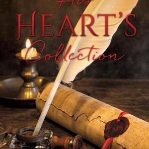 His Heart’s Collection His Heart’s Collection