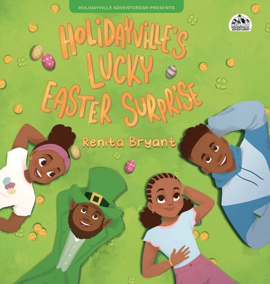 Holidayville Adventures- Holidayville's Lucky Easter Surprise