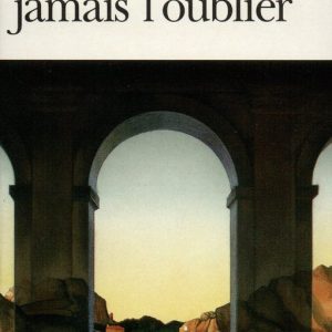 Je Ne Veux Jamais Oubl Je Ne Veux Jamais Oubl