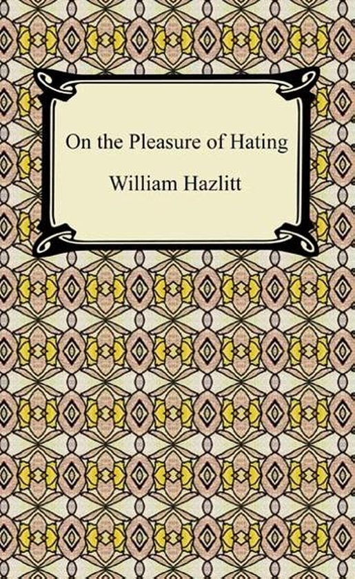 On the Pleasure of HatingEbook