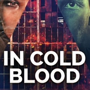 In Cold Blood Une collection de Histoires vraies In Cold Blood Une collection de Histoires vraies