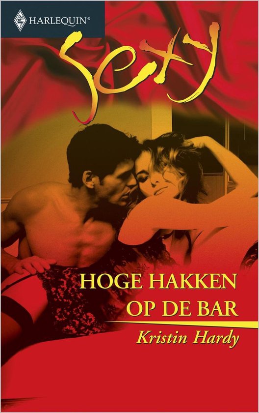 Harlequin Sexy 64 - Hoge hakken op de barEbook Een uitgave van de erotisch romantische reeks Harlequin Sexy