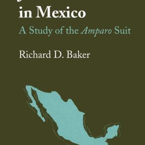 LLILAS Latin American Monograph Series – Judicial Review in MexicoEbook A Study of the Amparo Suit LLILAS Latin American Monograph Series – Judicial Review in MexicoEbook A Study of the Amparo Suit