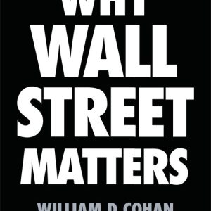 ISBN Why Wall Street Matters, Couverture rigide, 192 pages ISBN Why Wall Street Matters, Couverture rigide, 192 pages