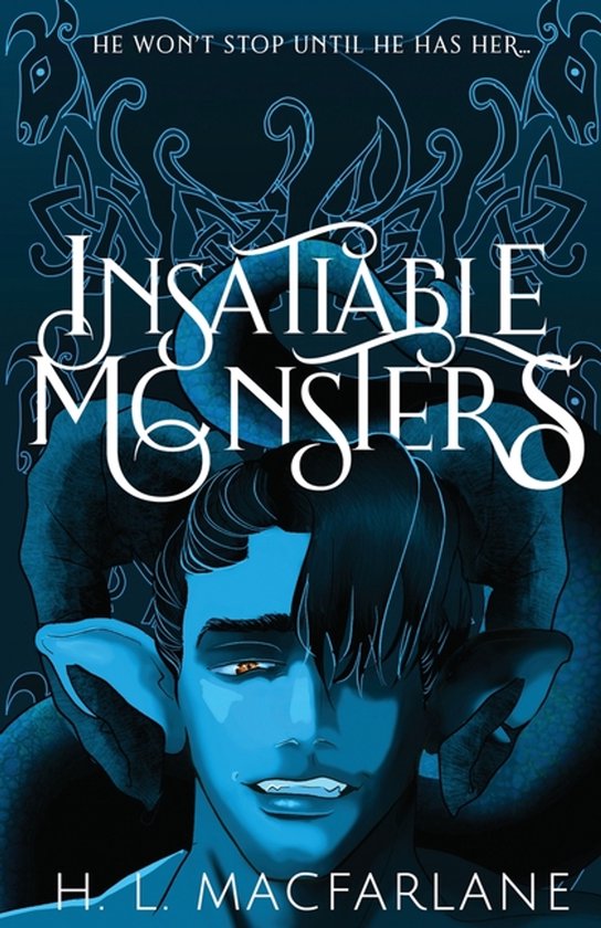 Insatiable Monsters: A Dark Romantic Fantasy A Dark Romantic Fantasy