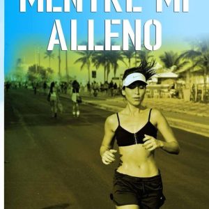 Mentre mi allenoEbook