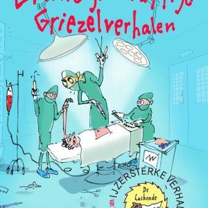 IJzersterke Verhalen – Gruwelijk grappige griezelverhalen van Tosca Menten, Jozua Douglas en Manon Sikkel IJzersterke Verhalen – Gruwelijk grappige griezelverhalen van Tosca Menten, Jozua Douglas en Manon Sikkel