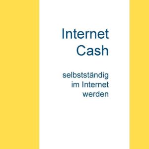 Internet CashEbook im Internet reich werden Internet CashEbook im Internet reich werden