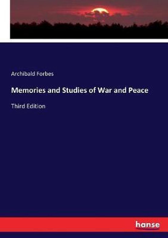 Memories and Studies of War and Peace Troisième édition