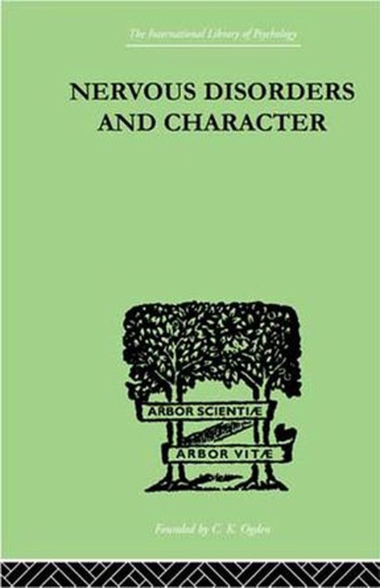 Nervous Disorders And CharacterEbook A Study in Pastoral Psychology and Psychotherapy