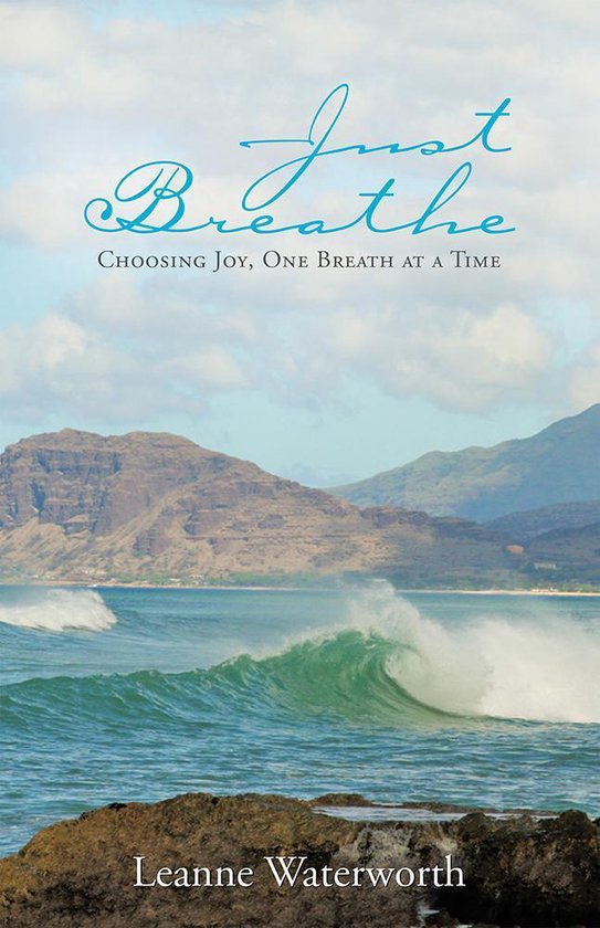 Just BreatheEbook Choosing Joy, One Breath at a Time
