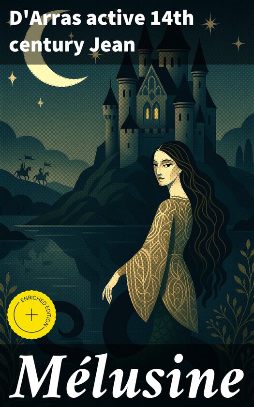 MélusineEbook Édition enrichie. Revue et corrigée