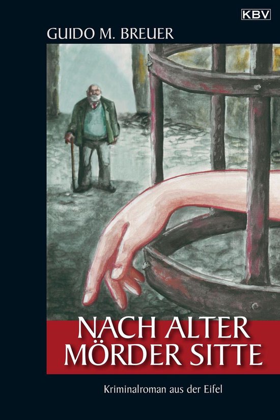 Opa Bertold 4 - Nach alter Mörder SitteEbook Kriminalroman aus der Eifel