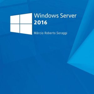 Informática – Windows server 2016Ebook Informática – Windows server 2016Ebook