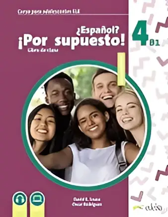 NUEVO ¿Español? ¡Por supuesto! 4 (B1). Libro del Alumno
