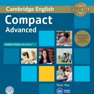Cambridge english compact – advanced for revised exam from 2015 student&rsquo;s book+answers+cd-rom+audio-cd&rsquo;s