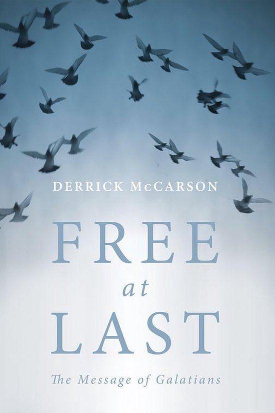 Free at LastEbook The Message of Galatians