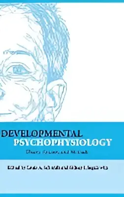 Developmental psychophysiology: theory, systems, and methods